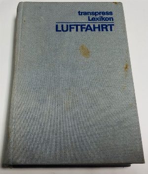 Lexikon Luftfahrt Немецкая авиационная энциклопедия. 5., durchgesehene Auflage/ 5-е, просмотренное издание