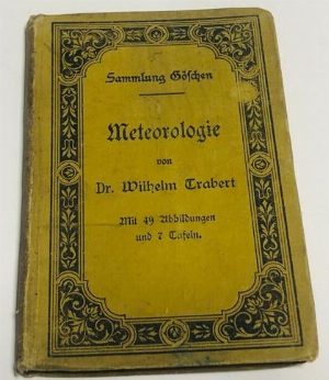 Meteorologie mit 49 Abbildungen und 7 Tafeln / Метеорология с 49 иллюстрациями и 7 панелями